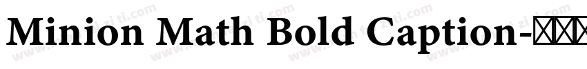 Minion Math Bold Caption字体转换